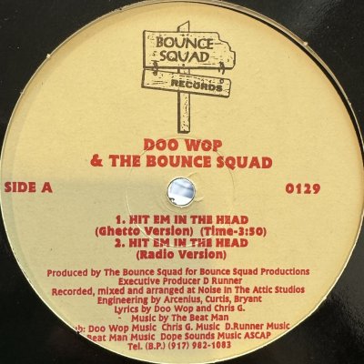 画像1: Doo Wop & Da Bounce Squad - Da Bounce Master / Hit Em In The Head (12'')