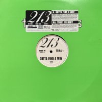 213 - Gotta Find A Way (12'')