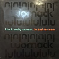 Lulu & Bobby Womack - I'm Back For More (12'')