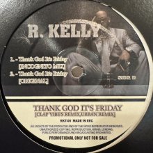 他の写真1: R. Kelly - Thank God It's Friday (Urban Remix) (12'') (キレイ！！)