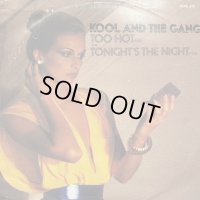 Kool & The Gang - Too Hot (b/w Tonight's The Night) (12'')