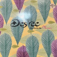 Des'Ree - You Gotta Be (Remixes) (12'') 