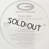 Giant Swing feat. Esther Williams of Desire & Robbie Danzie - Woo Me (1999 Remix) (12'')