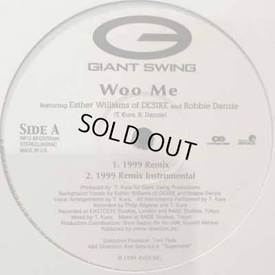 画像1: Giant Swing feat. Esther Williams of Desire & Robbie Danzie - Woo Me (1999 Remix) (12'')
