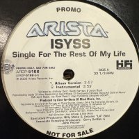 Isyss - Single For The Rest Of My Life (12'') (US Promo !!) (キレイ！！)