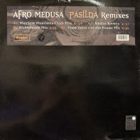 Afro Medusa - Pasilda (Todd Terry's In The House Mix) (12'')