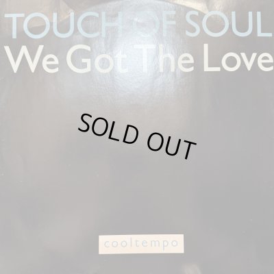 画像1: Touch Of Soul - We Got The Love (Piano Version) (12'') (キレイ！！)