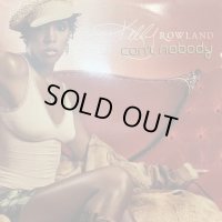 Kelly Rowland - Can't Nobody (12'') (キレイ！！)