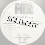 C+C Music Factory - Do You Wanna Get Funky / Don'T Stop The Music (Delicious Mix) (12'')