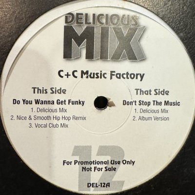 画像1: C+C Music Factory - Do You Wanna Get Funky / Don'T Stop The Music (Delicious Mix) (12'')