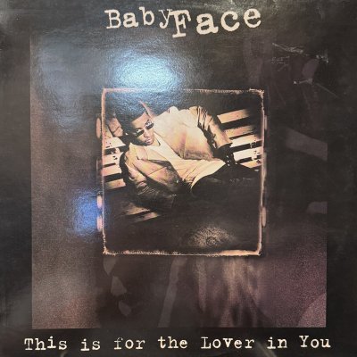 画像1: Babyface - This Is For The Lover In You (Remixes) (inc. Linslee Campbell Remix !!) (12'')