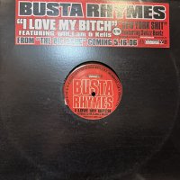 Busta Rhymes feat. Will.i.am & Kelis / feat. Swizz Beatz - I Love My Bitch / New York Shit (12'') 