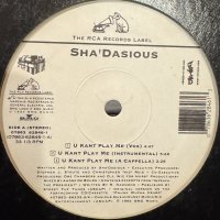 Sha'Dasious - U Kant Play Me (12'') (特価！！)