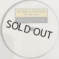 Jeff Baker vs. The Stylistics - For Your Love (12'')
