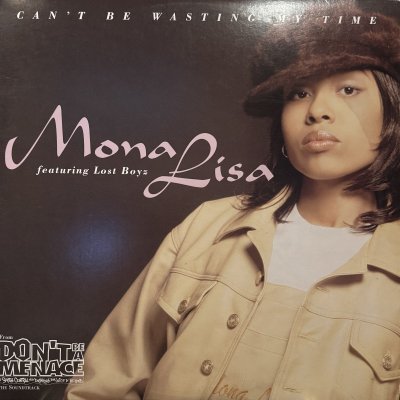 画像1: Mona Lisa feat. Lost Boyz  - Can't Be Wasting My Time (12'') (キレイ！！)