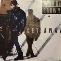 Bobby Brown - Get Away (12'')