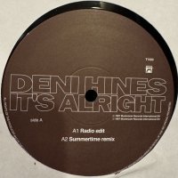 Deni Hines - It's Alright (Summertime Remix) (12'') (White)