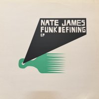 Nate James - Funkdefining (12'')