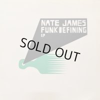 Nate James - Funkdefining (12'')