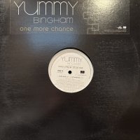 Yummy Bingham - One More Chance (12'') (キレイ！！)