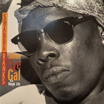 画像1: Shabba Ranks feat. Mykal Rose - Shine Eye Gal (12'') (キレイ！！)