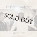 Think Twice - Joy Is Free (inc, Waiting For You, Got To Keep Moving, Don't Blame Me and more...) (2LP) (キレイ！！)