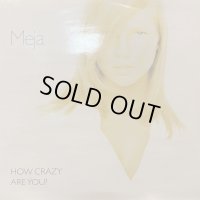 Meja - How Crazy Are You? (12'') (ピンピン！！)