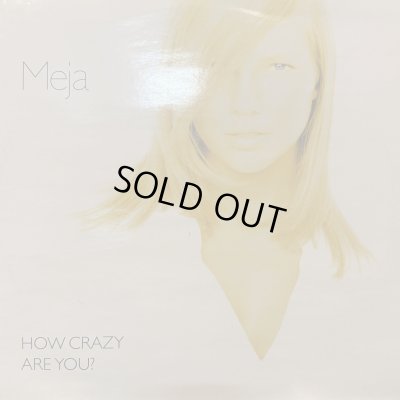 画像1: Meja - How Crazy Are You? (12'') (ピンピン！！)