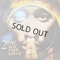 2Pac feat. Eric Williams of Blackstreet - Do For Love (inc. The Soul Society Remix) (12'')