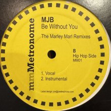 他の写真1: Mary J. Blige - Be Without You (The Marley Marl Remixes) (12'')