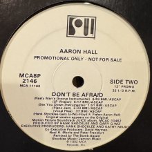 他の写真1: Aaron Hall - Don't Be Afraid (12'') (8 Ver. US Promo !!)