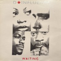 D'Influence - Waiting (12'') (キレイ！！)