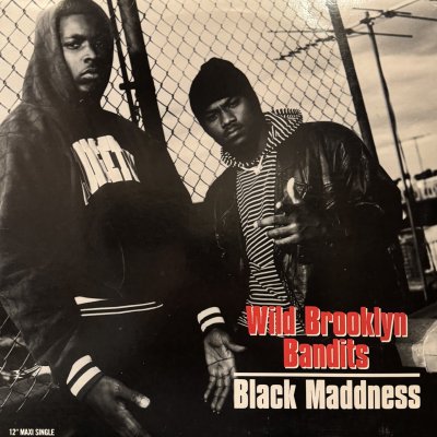 画像1: Black Maddness - Wild Brooklyn Bandits (12'')