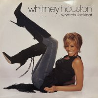 Whitney Houston – Whatchulookinat (Remix) (12'') (キレイ！！)