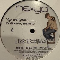 Ne-Yo - Go On Girl (Club Remix) (12'')