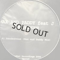 Max & Paddy feat. J - Rendezvous (12'') (キレイ！！)