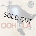 Coolio - Ooh La La (12'')
