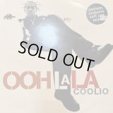 Coolio - Ooh La La (12'')