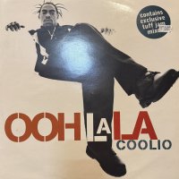 Coolio - Ooh La La (12'')