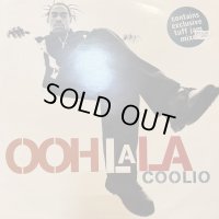 Coolio - Ooh La La (12'')