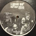 Various - I Love 90s Hip Hop Edits Volume 1 (inc. Chubb Rock - Treat Em Right, Lords Of The Underground - Chief Rocka, The Pharcyde - Runnin', Nice &amp; Smooth - Sometimes I Rhyme Slow, LL Cool J - Jingling Baby, Craig Mack - Flava In Ya Ear) (12'') (キレイ！！)