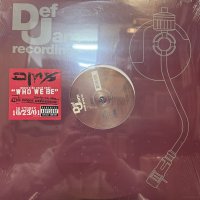 DMX - Who We Be (12'') (※奇跡の新品未開封!!)