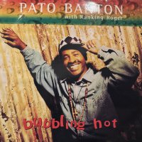 Pato Banton with Ranking Roger - Bubbling Hot (12'')