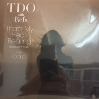 TDO (Tokyo Discotheque Orchestra) with Refa - That's My Heart Beating / Cold (7'') (新品未使用!!)