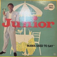 Junior - Mama Used To Say (12'') (US Original Press !!)