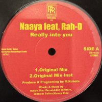 Naaya feat. Rah-D - Really Into You (12'') (キレイ！！)