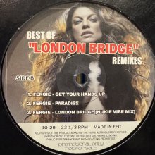 他の写真1: Fergie - Best Of London Bridge Remixes (12'') (キレイ！！)