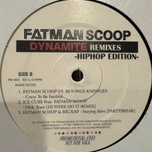 他の写真1: Fatman Scoop - Dynamite Remixes (Hip Hop Edition) (12'') (キレイ!!)