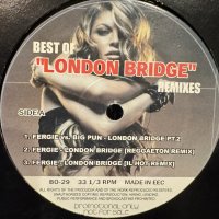 Fergie - Best Of London Bridge Remixes (12'') (キレイ！！)