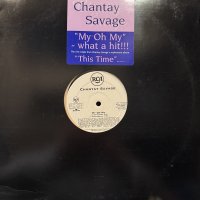 Chantay Savage - My Oh My (12'') (US Promo Only !!)